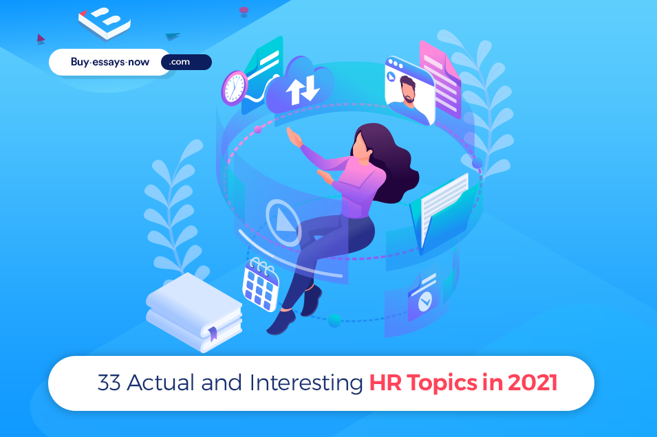 33 Actual and Interesting HR Topics
