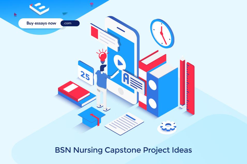 BSN Nursing Capstone Project Ideas